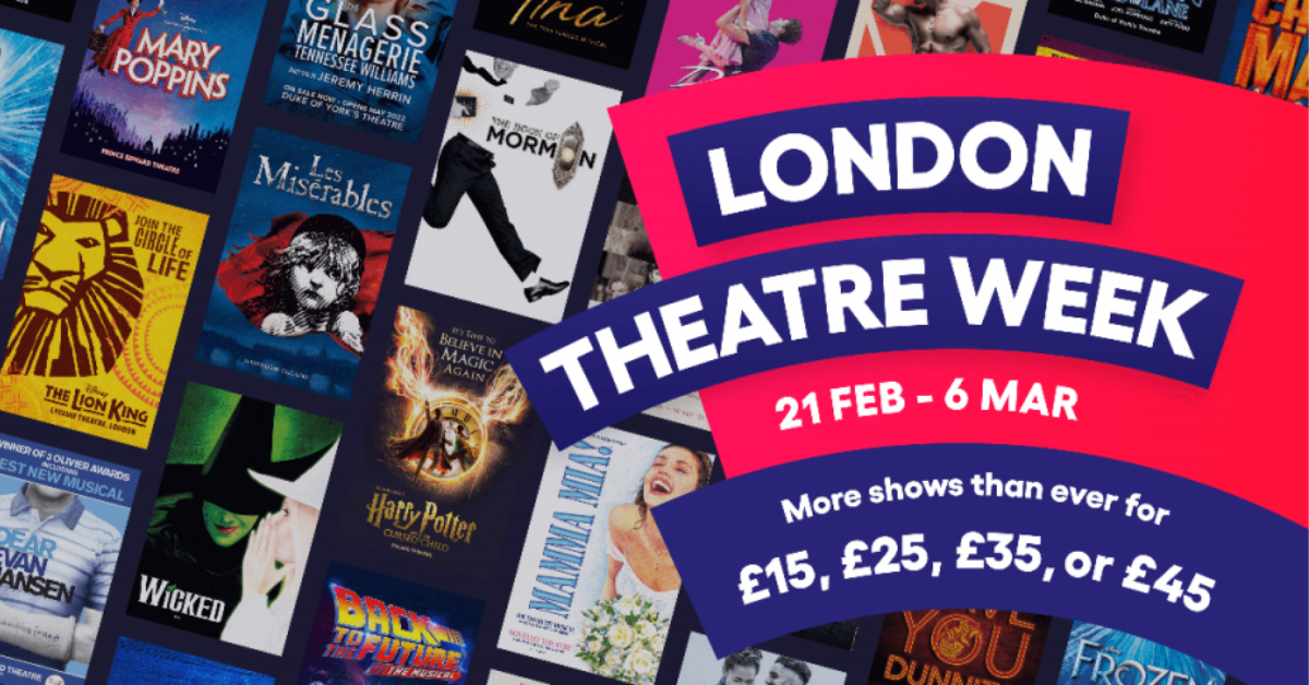 London Theatre Week the best time to buy theatre tickets London Planner