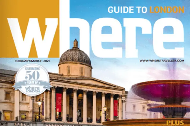 The Feb/March 2025 issue of WHERE London is out now